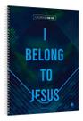 Caderno de Fé - I Belong To Jesus Caderno de Fé - I Belong To Jesus