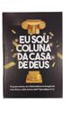Caderno de Oração - Eu sou Coluna da Casa de Deus Modelo 01 Caderno de Oração - Eu sou Coluna da Casa de Deus Modelo 01