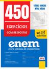 Caderno de Questões ENEM - 450 Questões Gabaritadas Caderno de Questões ENEM - 450 Questões Gabaritadas