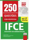 Caderno de Questões IFCE - Assistente em Administração - 250 Questões Gabaritadas