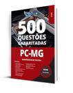 Caderno de Questões PC-MG - Investigador 500 Questões Gab Caderno de Questões PC-MG - Investigador 500 Questões Gab