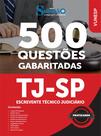 Caderno de Questões TJ-SP - Escrevente Técnico Judiciário - 500 Questões Gabaritadas