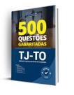 Caderno de Questões TJ-TO - 500 Questões Gabaritadas
