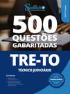 Caderno de Questões TRE-TO - Técnico Judiciário - 500 Questões Gabaritadas