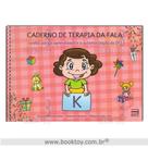 Caderno de Terapia da Fala (K) - Book Toy Caderno de Terapia da Fala (K) - Book Toy