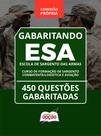 Caderno ESA - de Formação de Sargento - Combatente/Logística e Aviação - 450 Questões Gabaritadas