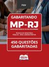 Caderno MP-RJ - Técnico do Ministério Público - Área: Administrativa - 450 Questões Gabaritadas