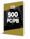 Caderno PC-PB - 500 Questões Gabaritadas