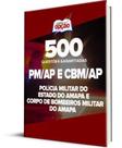 Caderno PM-AP e CBM-AP - 500 Questões Gabaritadas