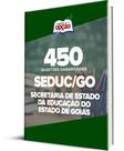 Caderno SEDUC-GO - 450 Questões Gabaritadas