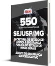 Caderno SEJUSP-MG - Agente de Segurança Socioeducativo - 550 Questões Gabaritadas