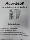 Caderno Solos Acordeão Acordeon Gaita Volume 1 - Academia de Música