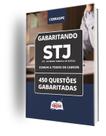 Caderno STJ - Comum a Todos os Cargos - 450 Questões Gabaritadas Caderno STJ - Comum a Todos os Cargos - 450 Questões Gabaritadas