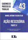 Cadernos de Processo - Acao Rescisoria - 43Ed/22 - NACIONAL EDITORA Cadernos de Processo - Acao Rescisoria - 43Ed/22 - NACIONAL EDITORA