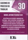 Cadernos de Processo do Trabalho - Nº 30 - LTR