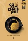 Café com Deus Pai