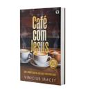 Café com Jesus 2: Com a Bênção de Deus Pai, Deus Filho e Deus Espírito Santo por Vinícius Iracet Café com Jesus 2: Com a Bênção de Deus Pai, Deus Filho e Deus Espírito Santo por Vinícius Iracet