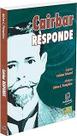 Cairbar Responde