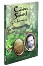Cairbar Schutel na Intimidade