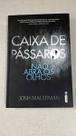 Caixa de pássaros Não abra os olhos