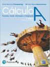 Cálculo A: Funções, Limite, Derivação e Integração Cálculo A: Funções, Limite, Derivação e Integração