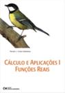 Cálculo e Aplicações I Funções Reais (2008)