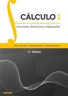 Cálculo I - Conceitos, Exercícios e Aplicações - 2ª edição - Engebook