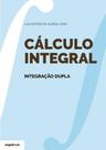 Cálculo Integral. Integração Dupla - Engebook Cálculo Integral. Integração Dupla - Engebook