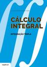 Cálculo Integral: Integração Tripla Cálculo Integral: Integração Tripla