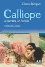 Calliope a escrava de atenas - 3 ed. - revista e a