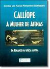 Callíope, A Mulher de Atenas - LETRAS DO PENSAMENTO Callíope, A Mulher de Atenas - LETRAS DO PENSAMENTO