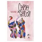 Cama de gato! Cama de gato!
