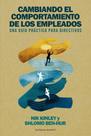 Cambiando El Comportamiento de Los Empleados Cambiando El Comportamiento de Los Empleados