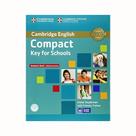 Cambridge English Compact Key for Schools Students Book Without Answers A2