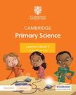 Cambridge Primary Science Learners Book 2 With Digital Access 1 Year 2Ed