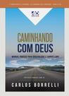Caminhando Com Deus - Manual para Discipulado e Evangelismo - AD SANTOS