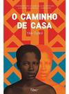 Caminho de Casa, O