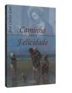 Caminho para a felicidade - Lorenz