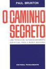 Caminho Secreto, O - - PENSAMENTO Caminho Secreto, O - - PENSAMENTO