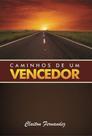 Caminhos De Um Vencedor Caminhos De Um Vencedor