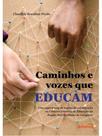 Caminhos e vozes que educam