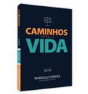 Caminhos para vida