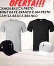 Camisa básica nas cores preto e branco+boné da fé nas cores preto e branco kit