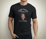 Camisa Camiseta Dia Dos Pais Esse Papai Foto Personalizada