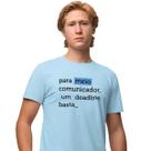 Camisa Camiseta Masculina Estampada Um Deadline Basta 100% Algodão Fio 30.1 Penteado