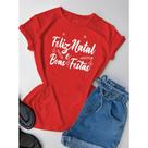 Camisa Feminina Baby Look Feliz Natal E Boas Festas
