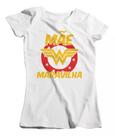Camisa Feminina Mãe Maravilha