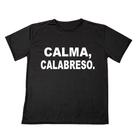 Camisa Personalizada Frase Calma Calabreso tecido Anti-pilling 100% Poliester