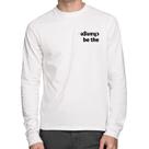 Camiseta Algodão Be the change Manga Longa - Foca na Moda