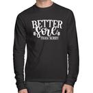 Camiseta Algodão Better Sore Than Sorry Manga Longa - Foca na Moda Camiseta Algodão Better Sore Than Sorry Manga Longa - Foca na Moda